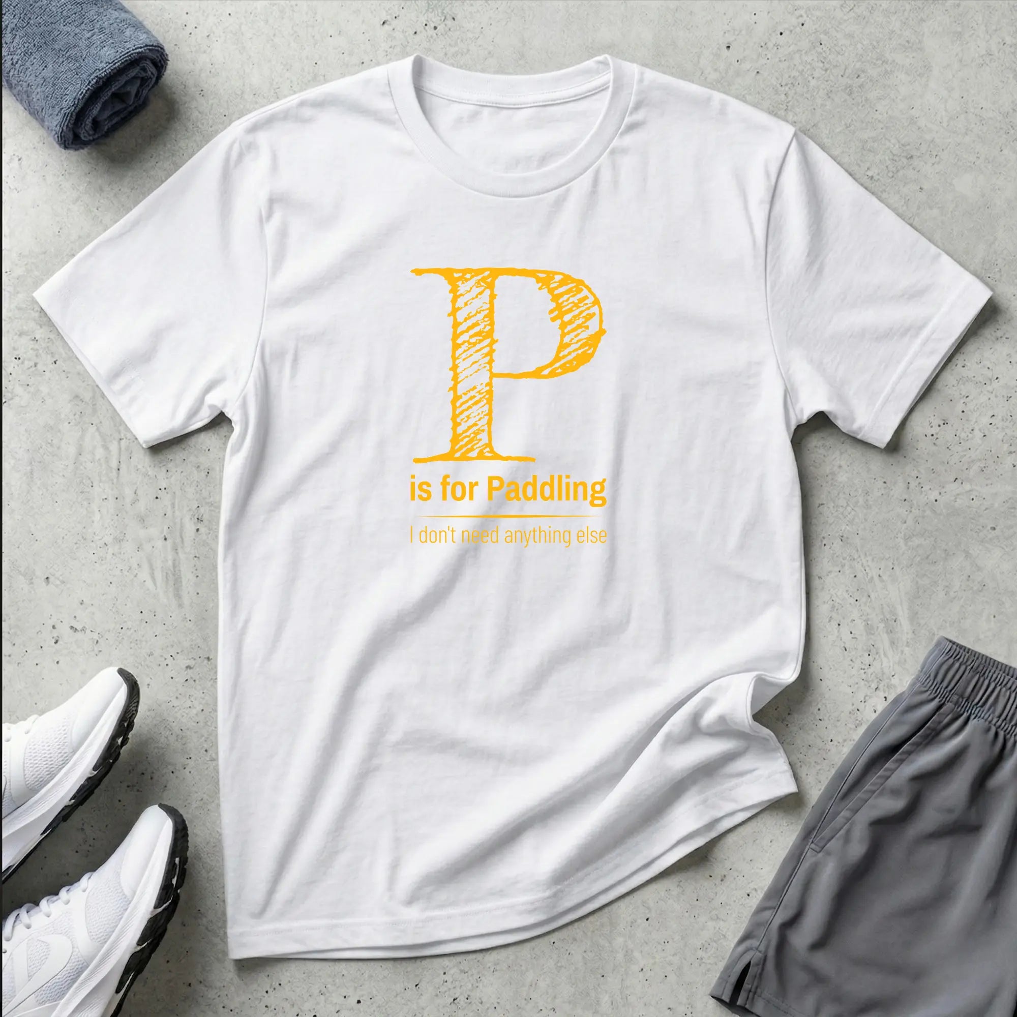 P is for Paddling. T-Shirt - Kayak Canoe SUP Paracanoe Printify