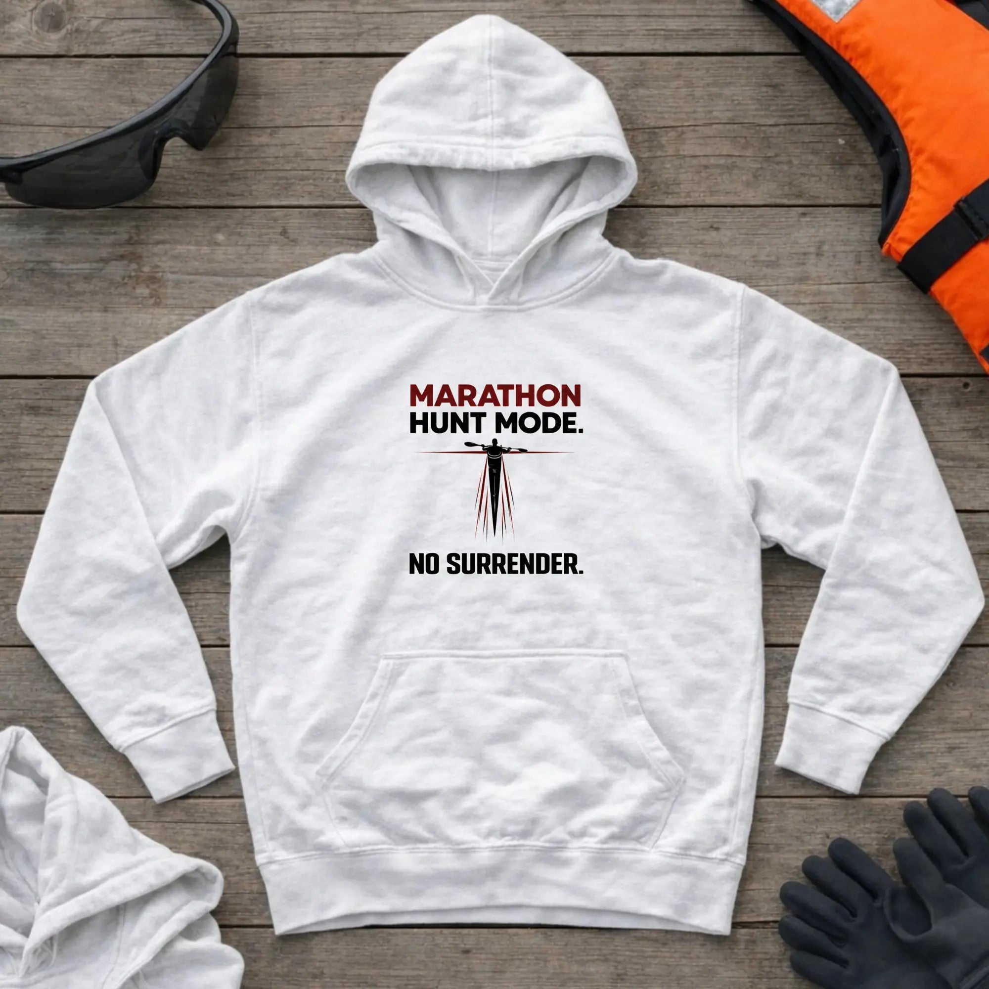 Hoodie - "Marathon. Hunt Mode. No Surrender" | Kayak Canoe Printify