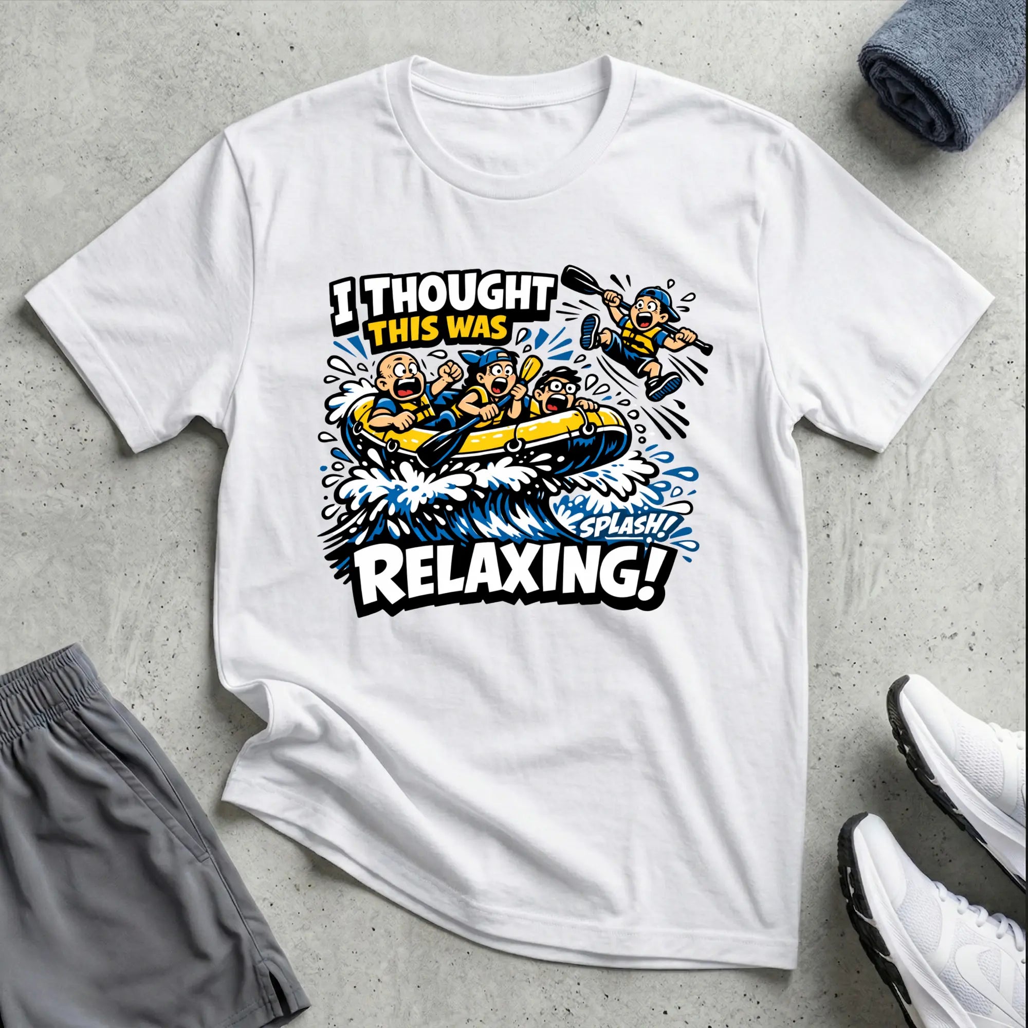 Rafting. I Thought This Was Relaxed. T-Shirt Printify