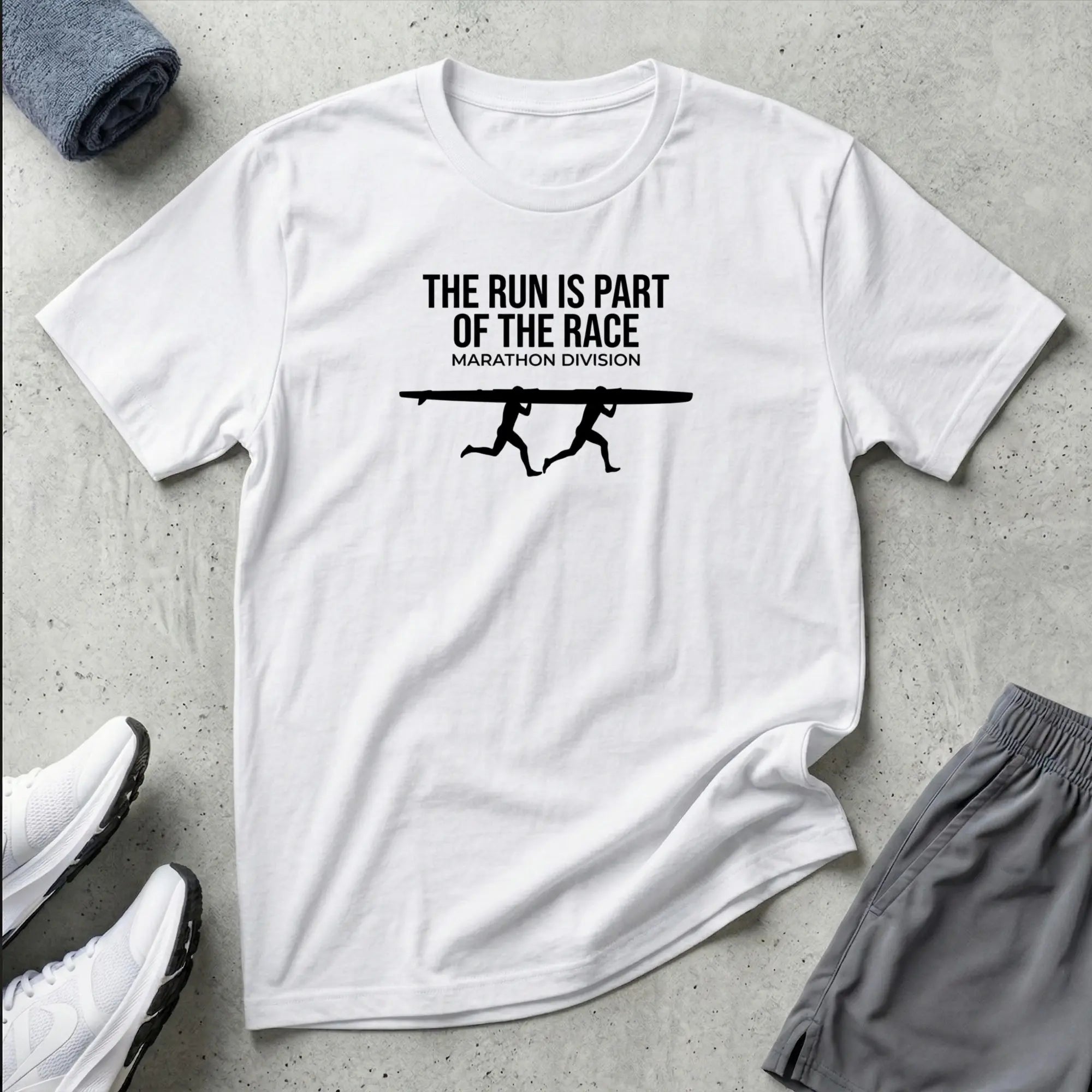 The Run Is Part Of The Race. Marathon Division K2 C2. Kayak Canoe T-Shirt Printify