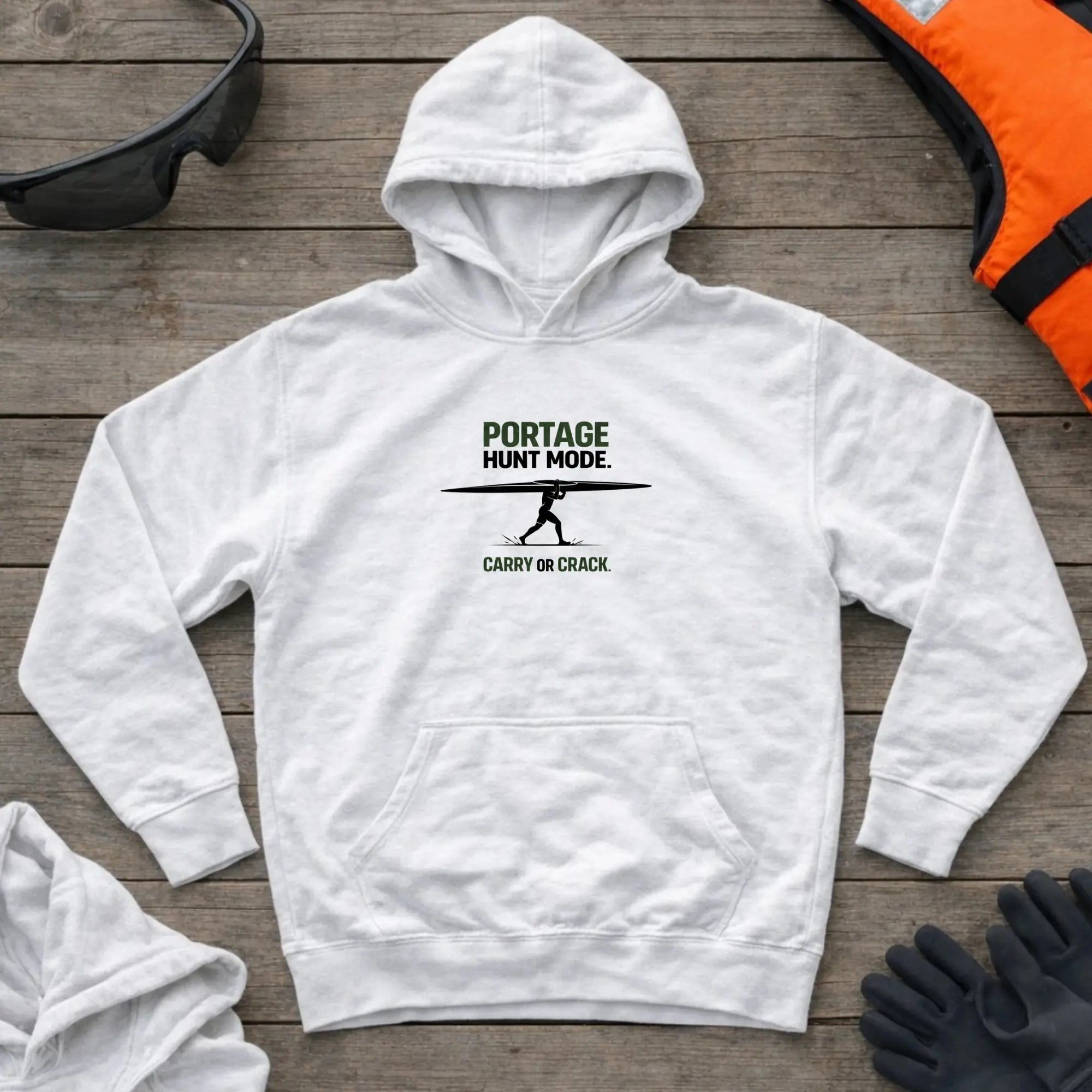 Hoodie - "Portage. Hunt Mode. Carry or Crack" | Canoe Kayak Marathon Printify