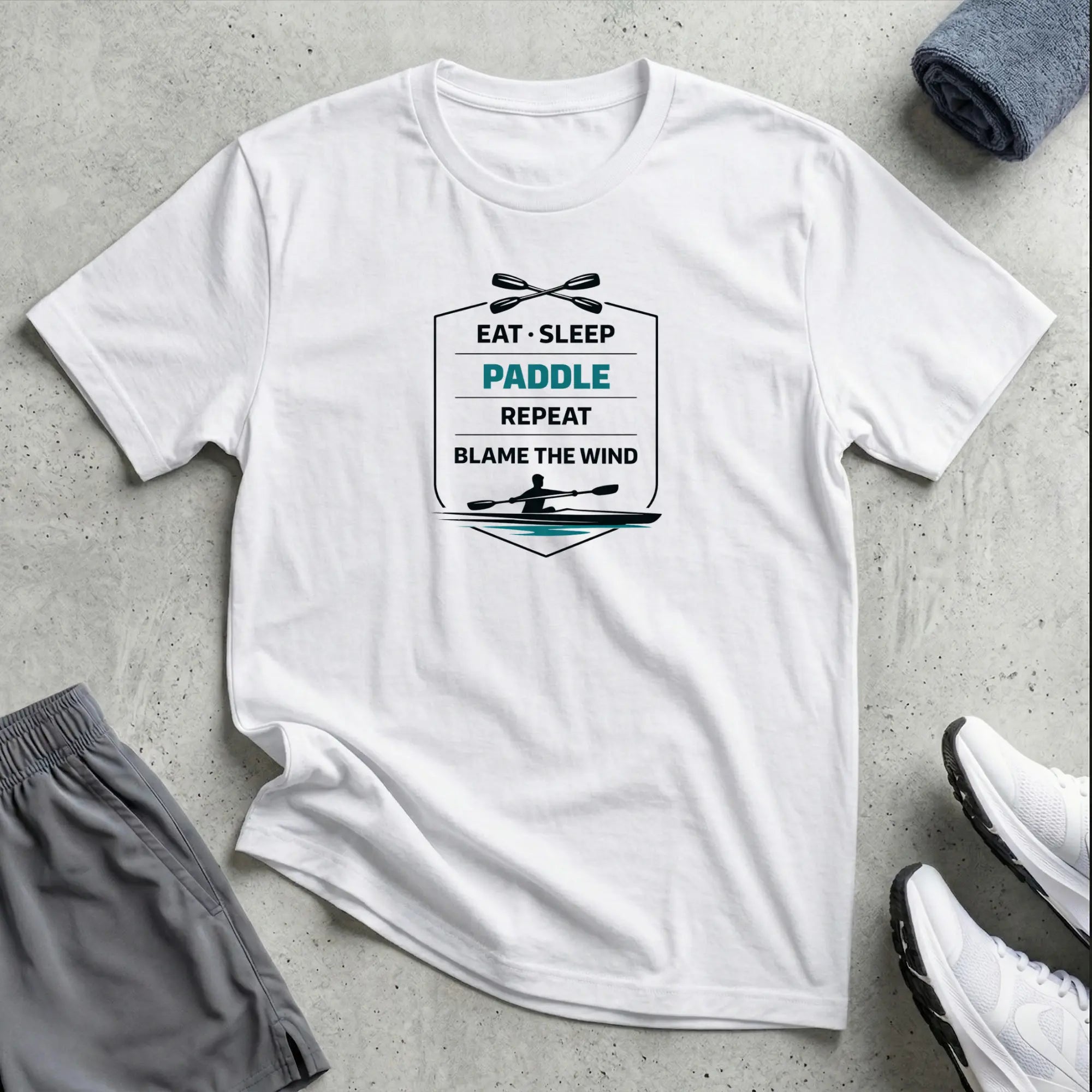 Eat Sleep Paddle Repeat - Blame-The-Wind. Kayak T-Shirt - LH Printify
