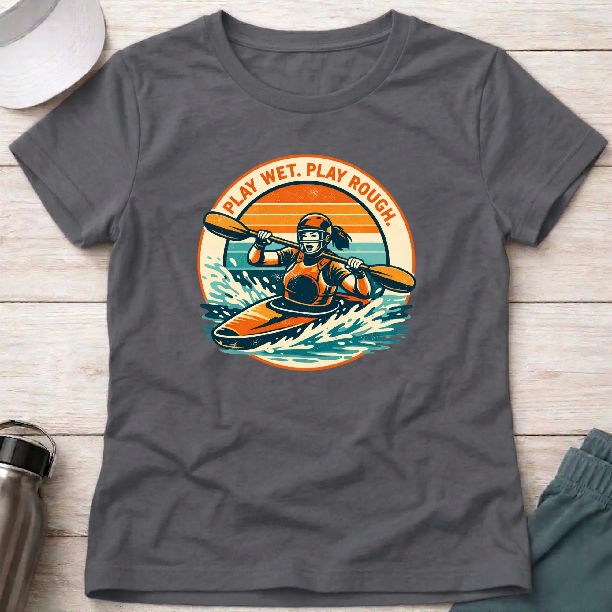 Play Wet - Play Rough. Canoe Polo female T-Shirt Printify