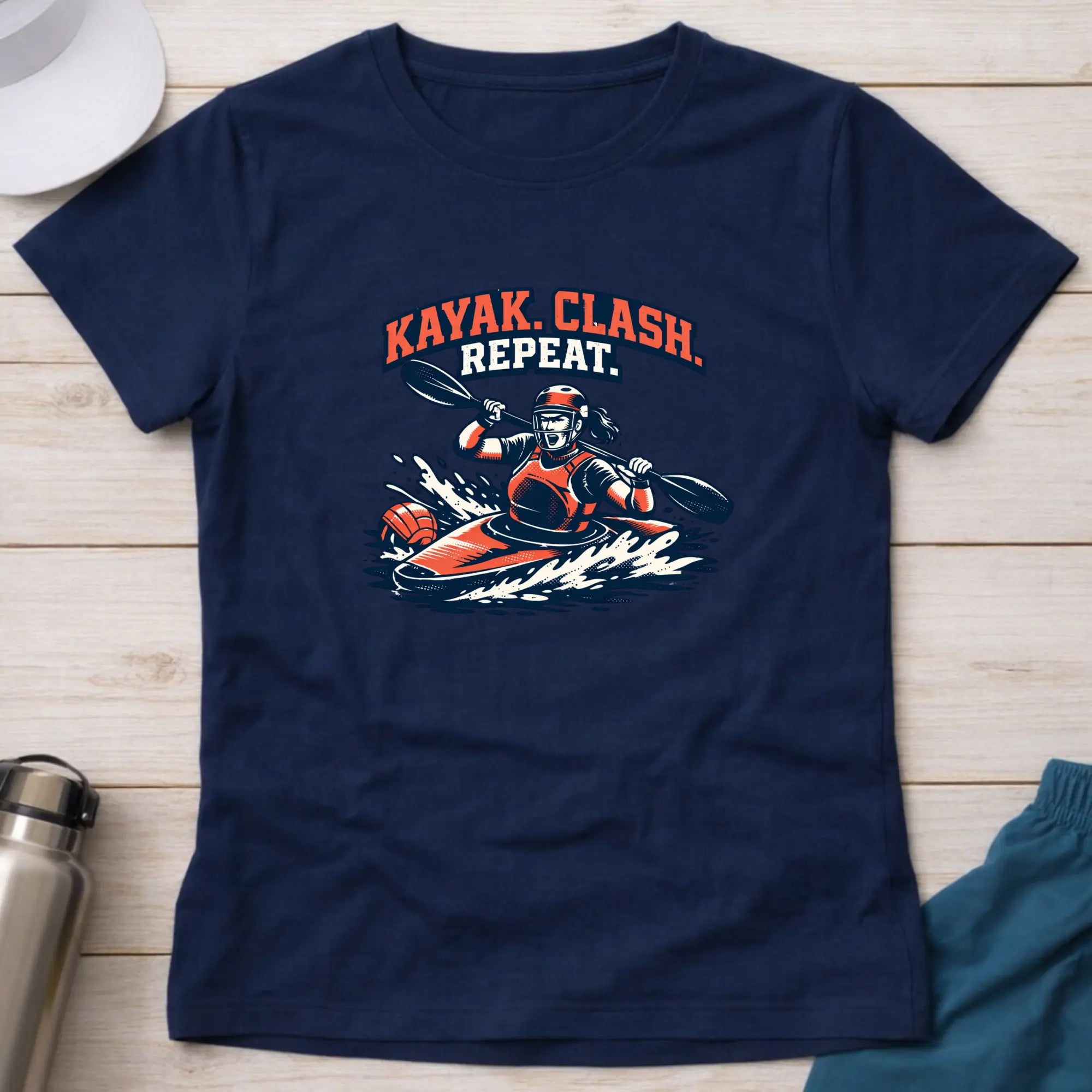 Kayak. Clash . Repeat. Canoe Polo female T-Shirt Printify