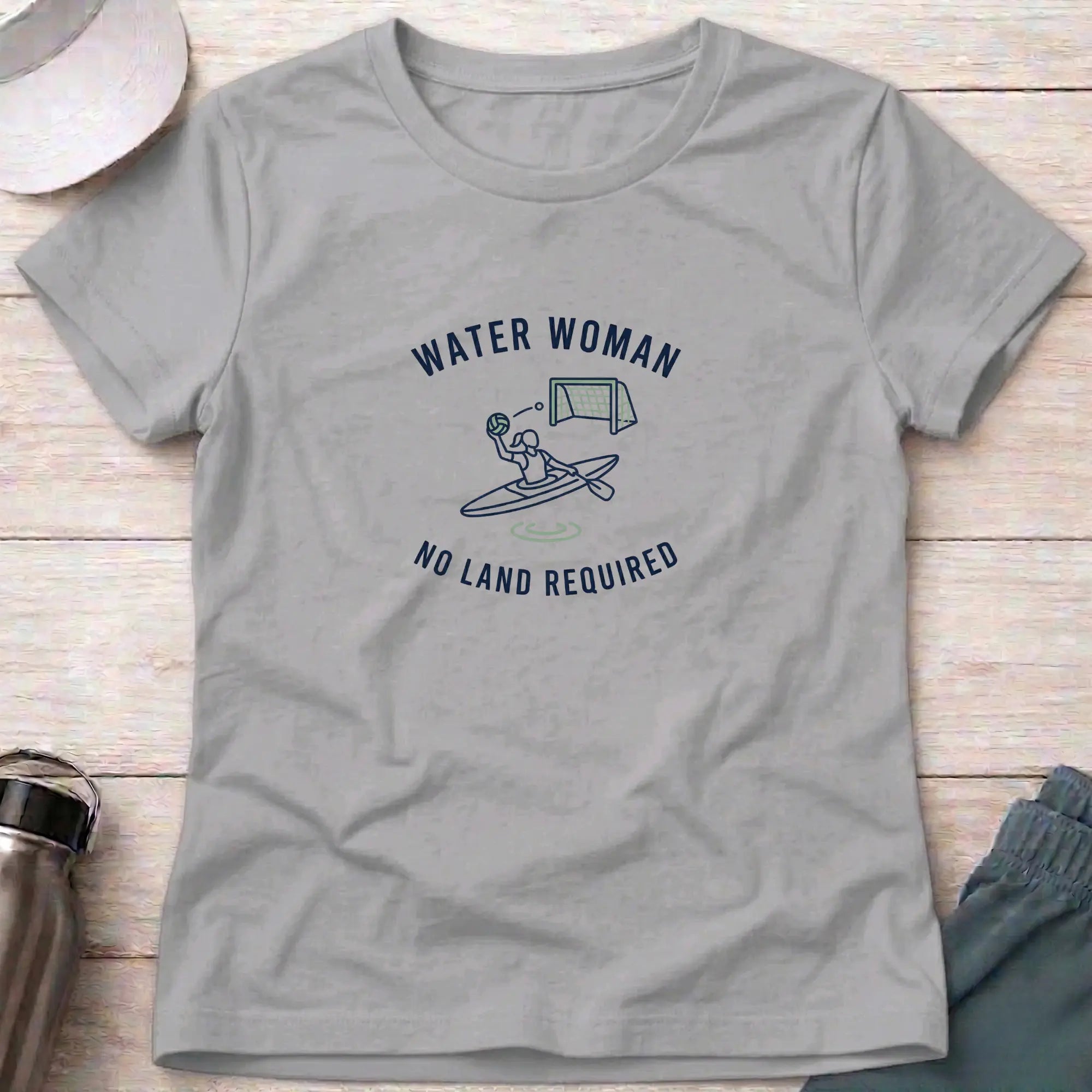 Water Woman. No Land Required. Canoe Polo female T-Shirt Printify